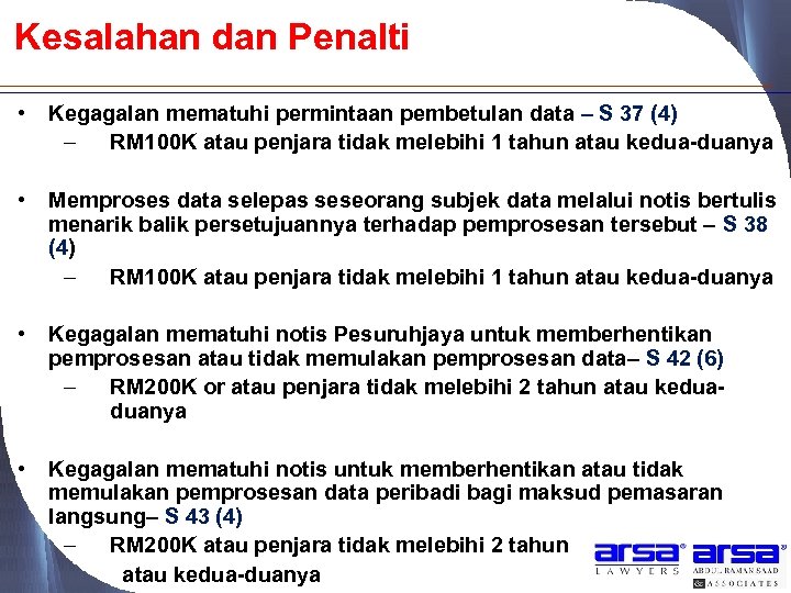 Kesalahan dan Penalti • Kegagalan mematuhi permintaan pembetulan data – S 37 (4) –