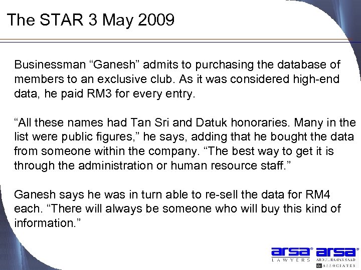 The STAR 3 May 2009 Businessman “Ganesh” admits to purchasing the database of members