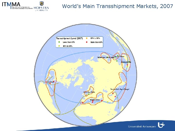World’s Main Transshipment Markets, 2007 
