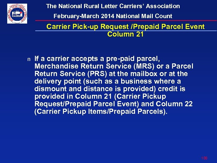 The National Rural Letter Carriers’ Association February-March 2014 National Mail Count Carrier Pick-up Request