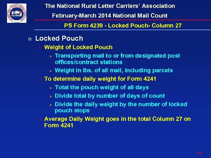 The National Rural Letter Carriers’ Association February-March 2014 National Mail Count PS Form 4239