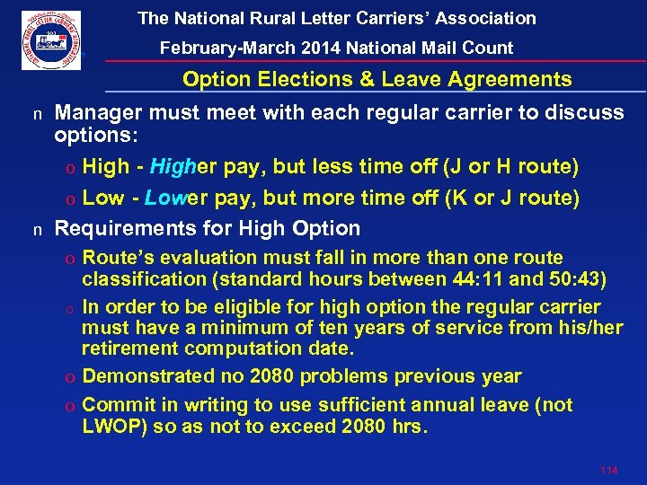 The National Rural Letter Carriers’ Association February-March 2014 National Mail Count Option Elections &