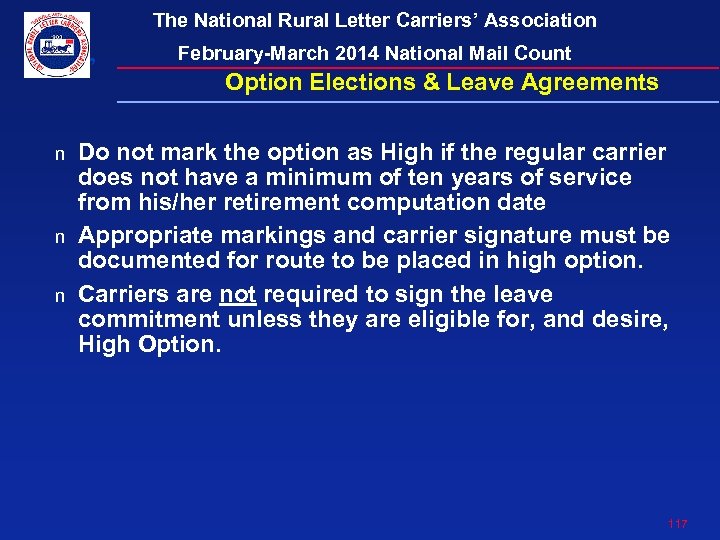 The National Rural Letter Carriers’ Association February-March 2014 National Mail Count Option Elections &