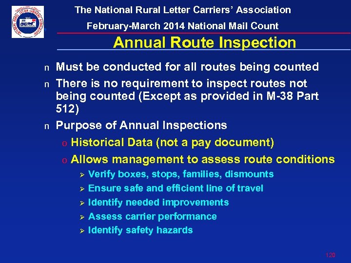 The National Rural Letter Carriers’ Association February-March 2014 National Mail Count Annual Route Inspection