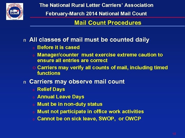 The National Rural Letter Carriers’ Association February-March 2014 National Mail Count Procedures n All