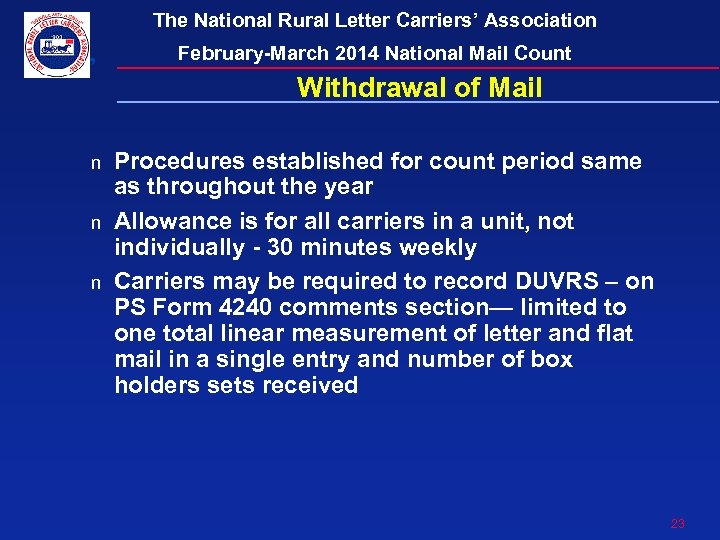The National Rural Letter Carriers’ Association February-March 2014 National Mail Count Withdrawal of Mail