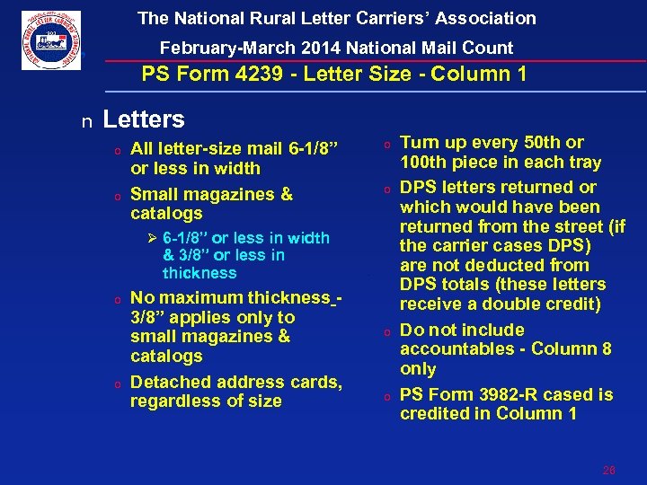 The National Rural Letter Carriers’ Association February-March 2014 National Mail Count PS Form 4239