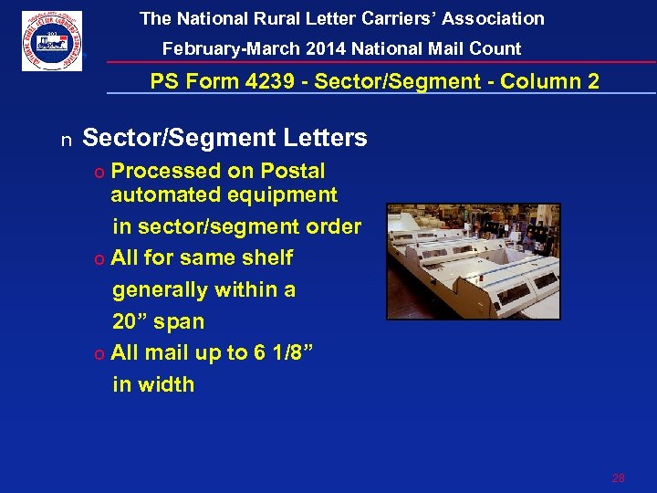 The National Rural Letter Carriers’ Association February-March 2014 National Mail Count PS Form 4239