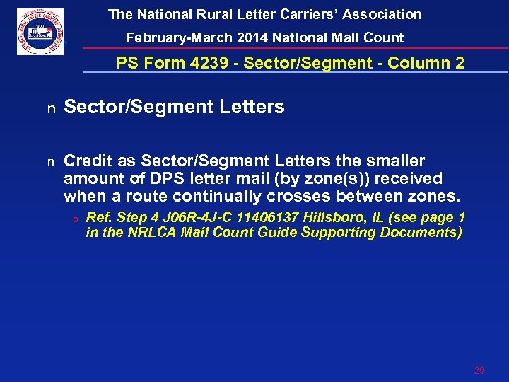 The National Rural Letter Carriers’ Association February-March 2014 National Mail Count PS Form 4239