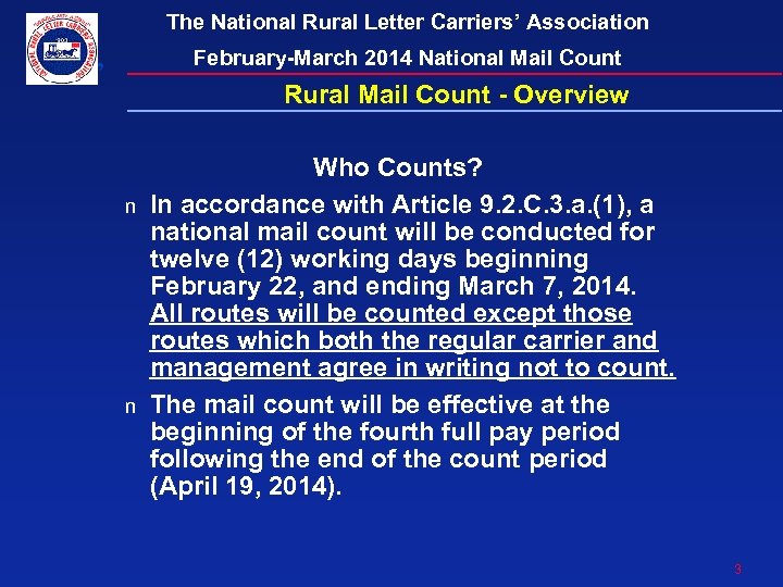 The National Rural Letter Carriers’ Association February-March 2014 National Mail Count Rural Mail Count