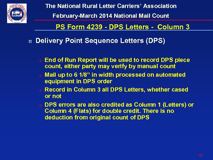 The National Rural Letter Carriers’ Association February-March 2014 National Mail Count PS Form 4239