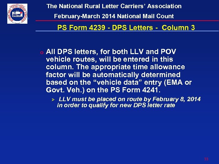 The National Rural Letter Carriers’ Association February-March 2014 National Mail Count PS Form 4239