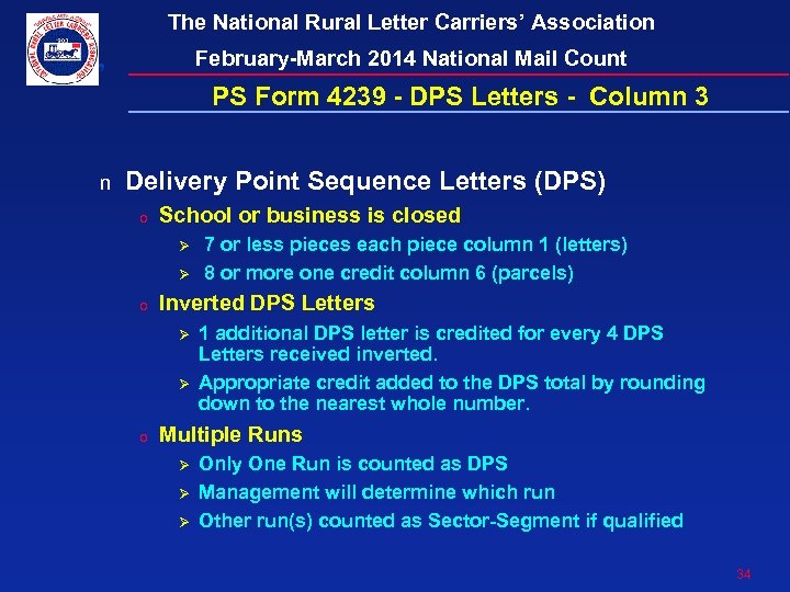 The National Rural Letter Carriers’ Association February-March 2014 National Mail Count PS Form 4239