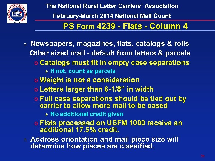 The National Rural Letter Carriers’ Association February-March 2014 National Mail Count PS Form 4239