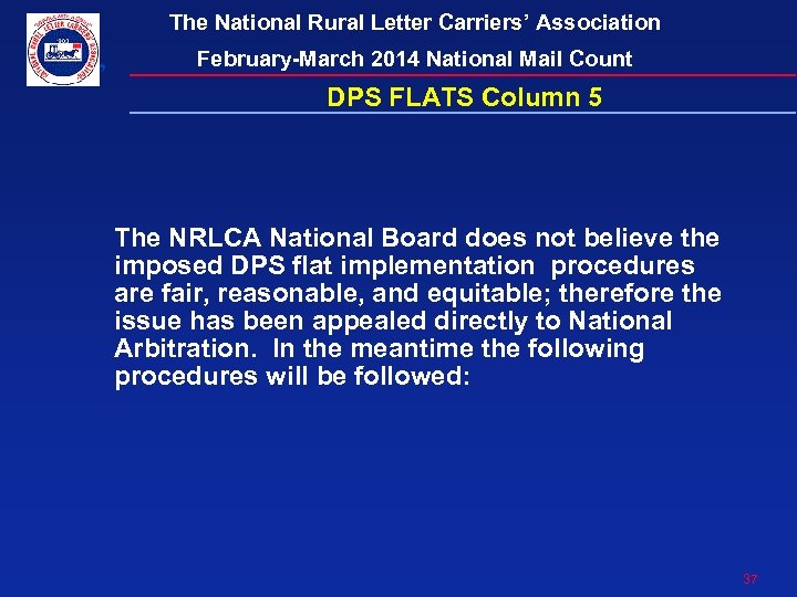 The National Rural Letter Carriers’ Association February-March 2014 National Mail Count DPS FLATS Column