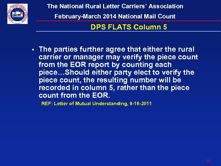 The National Rural Letter Carriers’ Association February-March 2014 National Mail Count DPS FLATS Column