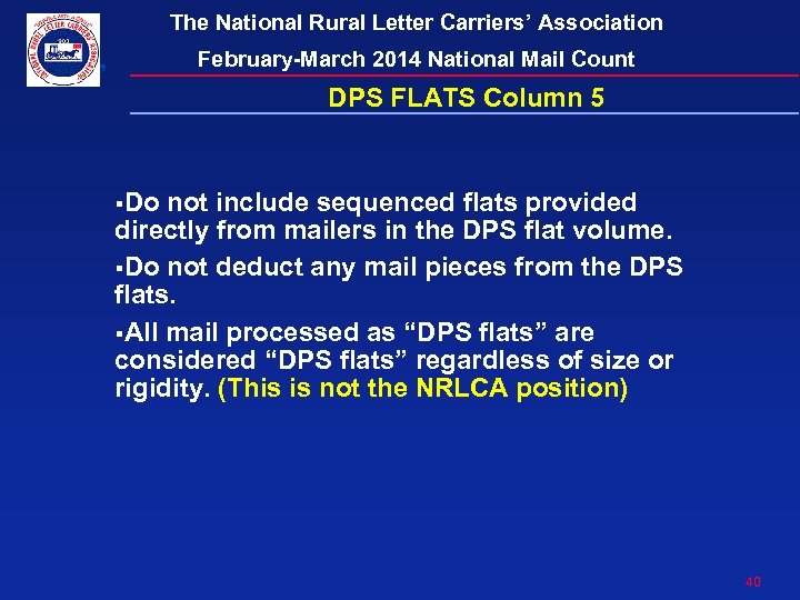 The National Rural Letter Carriers’ Association February-March 2014 National Mail Count DPS FLATS Column