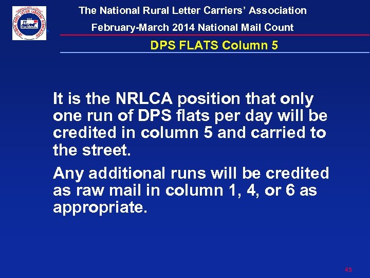 The National Rural Letter Carriers’ Association February-March 2014 National Mail Count DPS FLATS Column
