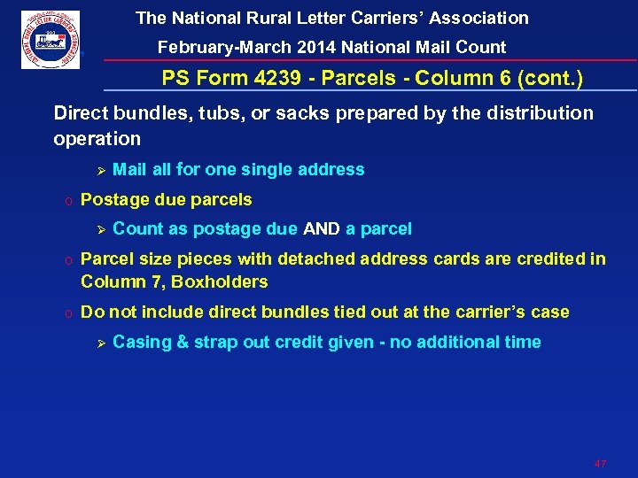 The National Rural Letter Carriers’ Association February-March 2014 National Mail Count PS Form 4239