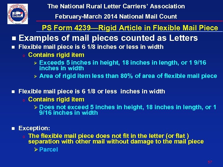 The National Rural Letter Carriers’ Association February-March 2014 National Mail Count PS Form 4239—Rigid