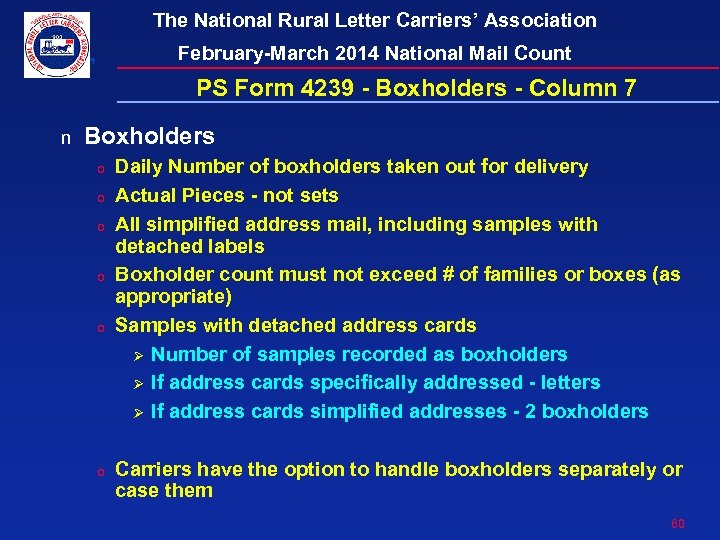 The National Rural Letter Carriers’ Association February-March 2014 National Mail Count PS Form 4239