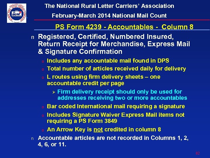 The National Rural Letter Carriers’ Association February-March 2014 National Mail Count n PS Form