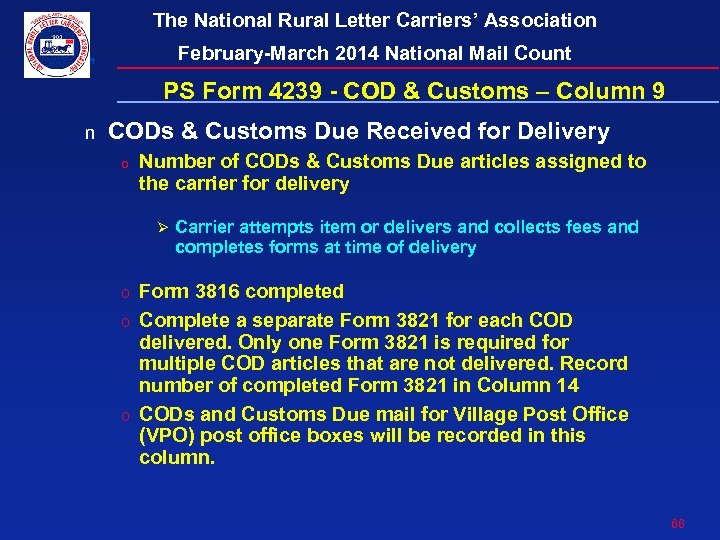 The National Rural Letter Carriers’ Association February-March 2014 National Mail Count PS Form 4239