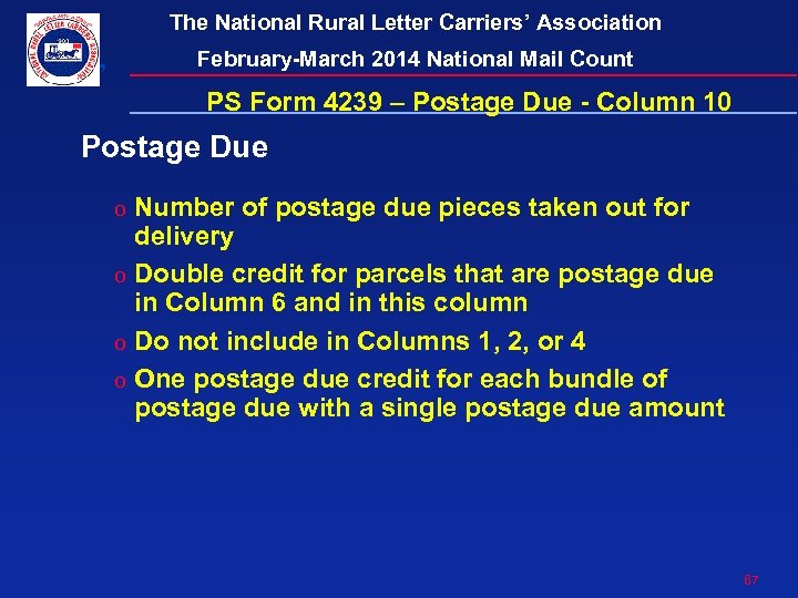 The National Rural Letter Carriers’ Association February-March 2014 National Mail Count PS Form 4239