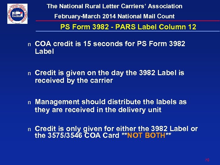 The National Rural Letter Carriers’ Association February-March 2014 National Mail Count PS Form 3982