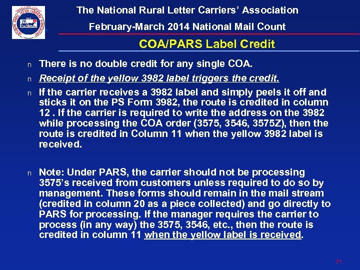 The National Rural Letter Carriers’ Association February-March 2014 National Mail Count COA/PARS Label Credit