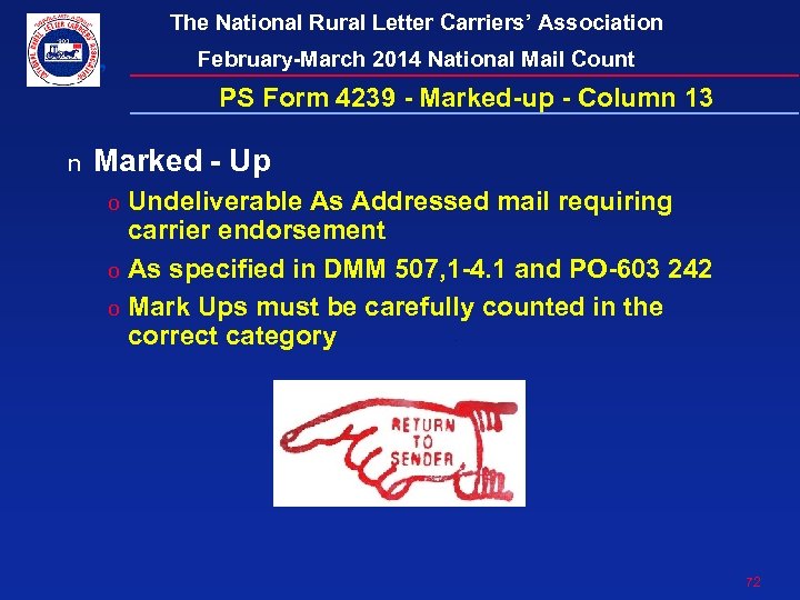 The National Rural Letter Carriers’ Association February-March 2014 National Mail Count PS Form 4239