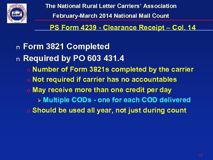 The National Rural Letter Carriers’ Association February-March 2014 National Mail Count PS Form 4239