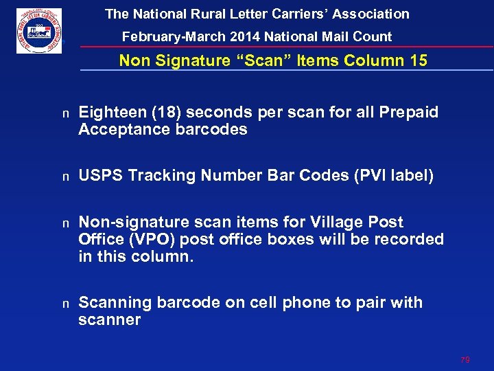The National Rural Letter Carriers’ Association February-March 2014 National Mail Count Non Signature “Scan”
