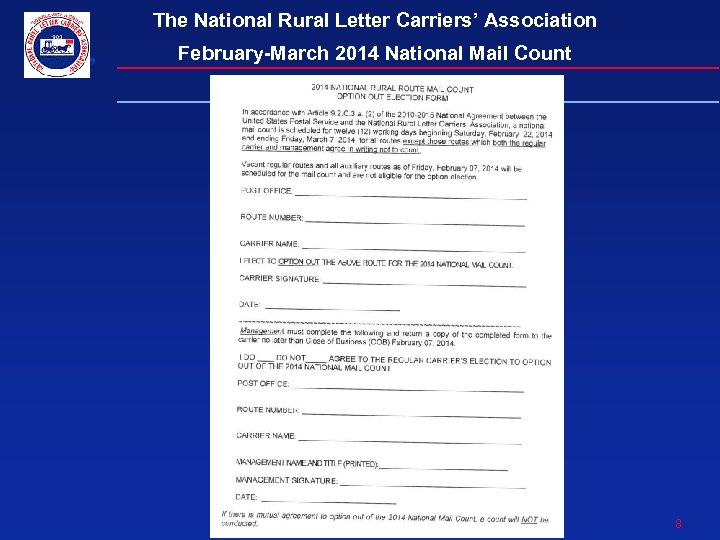 The National Rural Letter Carriers’ Association February-March 2014 National Mail Count 8 