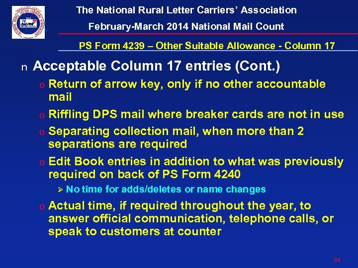 The National Rural Letter Carriers’ Association February-March 2014 National Mail Count PS Form 4239