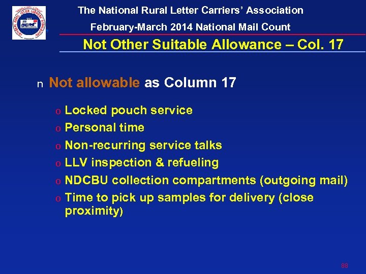 The National Rural Letter Carriers’ Association February-March 2014 National Mail Count Not Other Suitable