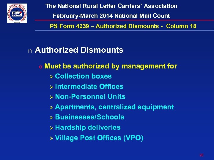 The National Rural Letter Carriers’ Association February-March 2014 National Mail Count PS Form 4239