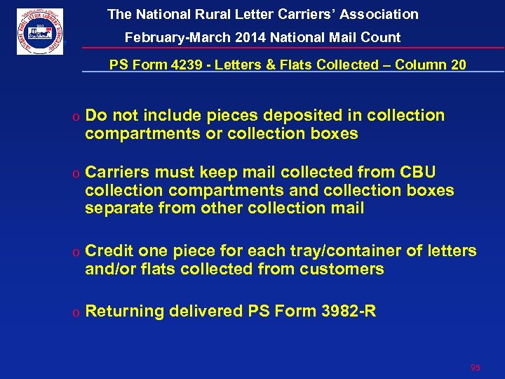 The National Rural Letter Carriers’ Association February-March 2014 National Mail Count PS Form 4239