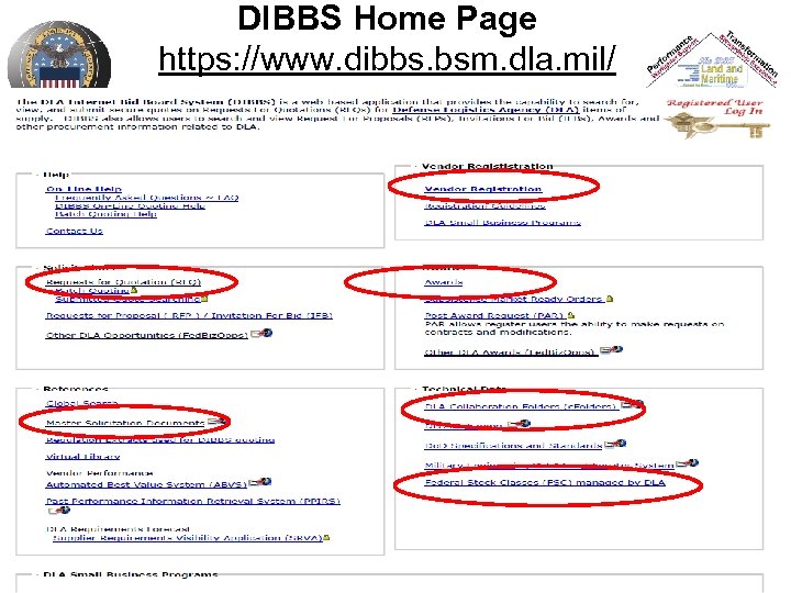DIBBS Home Page https: //www. dibbs. bsm. dla. mil/ 