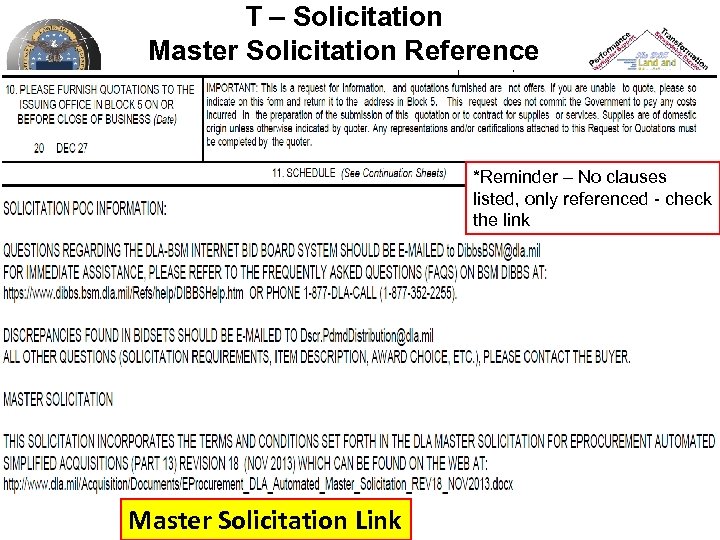 T – Solicitation Master Solicitation Reference *Reminder – No clauses listed, only referenced -