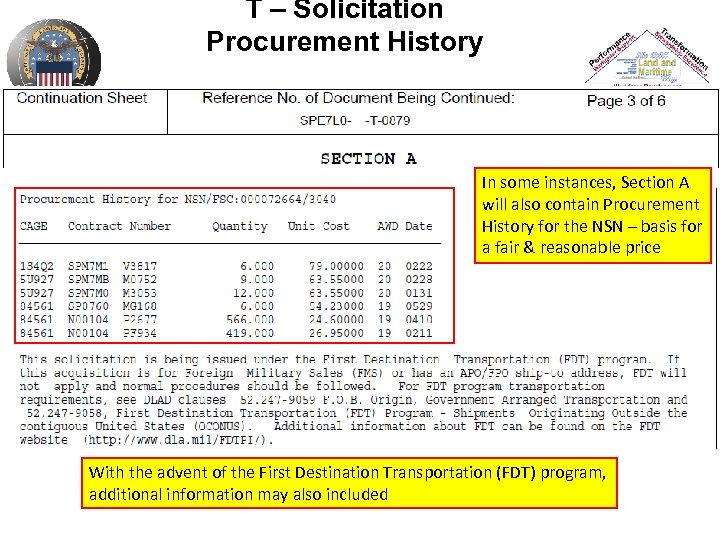 T – Solicitation Procurement History In some instances, Section A will also contain Procurement