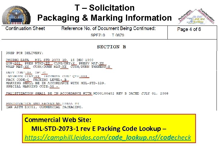 T – Solicitation Packaging & Marking Information Commercial Web Site: MIL-STD-2073 -1 rev E