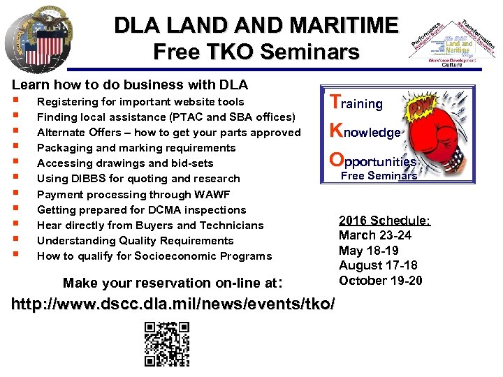 DLA LAND MARITIME Free TKO Seminars Learn how to do business with DLA §