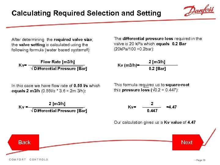 Calculating Required Selection and Setting After determining the required valve size; the valve setting