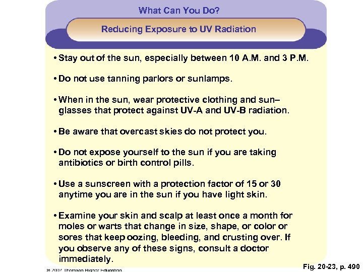 What Can You Do? Reducing Exposure to UV Radiation • Stay out of the