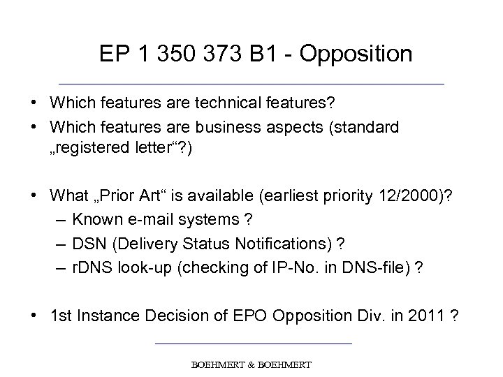 EP 1 350 373 B 1 - Opposition • Which features are technical features?