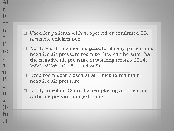 Ai r b or n e P re c a u ti o n