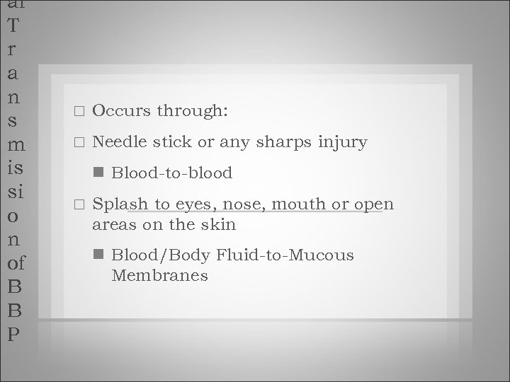 al T r a n s m is si o n of B B