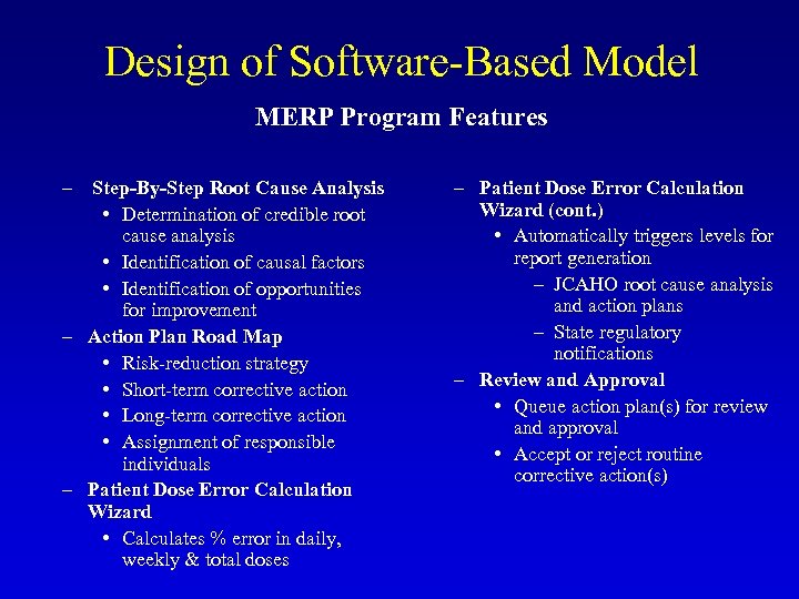 Design of Software-Based Model MERP Program Features – Step-By-Step Root Cause Analysis • Determination