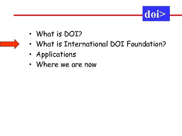 Digital Object Identifier Norman Paskin International DOI Foundation